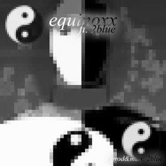 equinoxx [ft.&prod. 6slung] #IRIDESCENT ₊⟡𖤐⋆𐙚⋆.˚