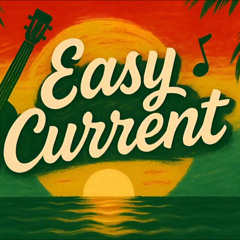Easy Current – Find My Way | Chill Reggae Vibes 🌊☀️