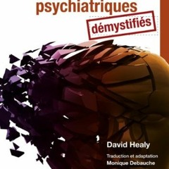 [Télécharger en format epub] Les médicaments psychiatriques démystifiés (Hors collection) (Fren