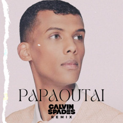 Stromae - Papaoutai (CALVIN SPADES Remix) [Extended] (Free Download)