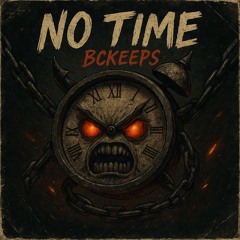 BCKeeps - No Time (Free Download)