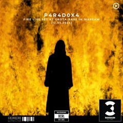 P4R4D0X4 - FIRE Live set at GROTA-RAVE in Warsaw (12.05.2024)