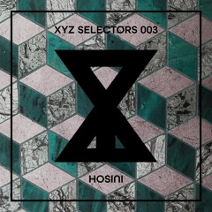 XYZ Selectors 003 - Hosini