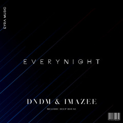 Everynight (feat. Imazee)