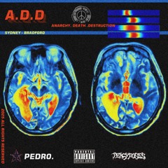 A.D.D (FT PERCYBONES)