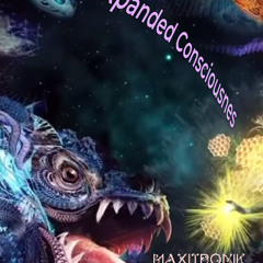 EXPANDED CONSCIOUSNESS