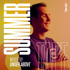 Under Above | Summer Tape 2025