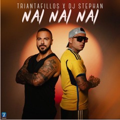 Triantafillos X Dj Stephan - NAI NAI NAI (DIZAR XTD)