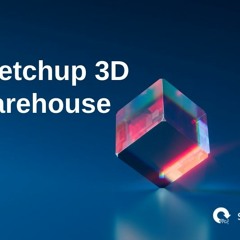 3D Warehouse: How to Download SketchUp 2017 Models in a Few Clicks