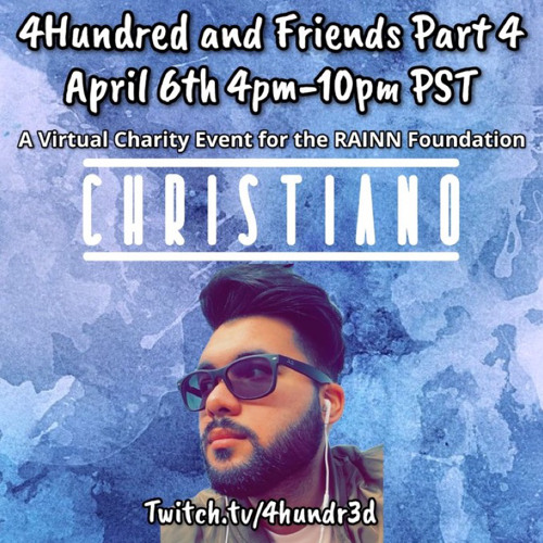 Christiano @ 4Hundred and Friends Charity Stream