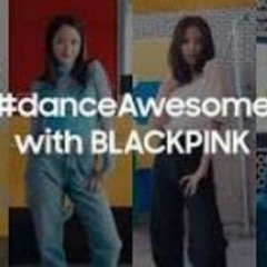 #dance Awesome,with Blackpink