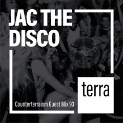 Counterterraism Guest Mix 93: Jac The Disco