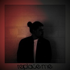 replace me (prod. ross gossage x wavvy)