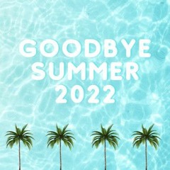 Farewell Funk Summer 2022