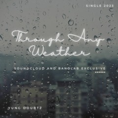 Through Any Weather