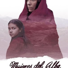 Ver Mujeres del alba 《2025》 online en Full HD con subtítulos en español