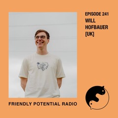 Ep 241 pt.2 w/ Will Hofbauer