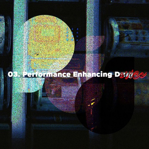 03 경기력 향상제 (Performance Enhancing DXXXce)
