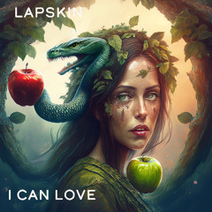 i can love