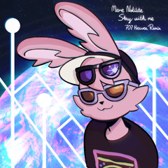 Mere Notilde - Stay With Me (707 Heaven Remix)