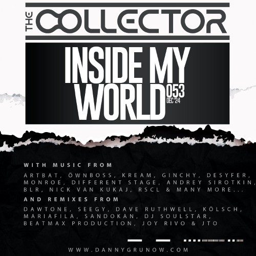 The Collector - Inside My World 053 (Dec'24)