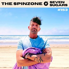 Seven Sugars | The Spinzone #153