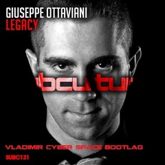 Giuseppe Ottaviani - Legacy (Vladimir Cyber Space Bootlag)