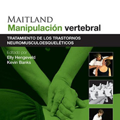 download KINDLE 📰 Maitland. Manipulación vertebral: Tratamiento de los trastornos ne