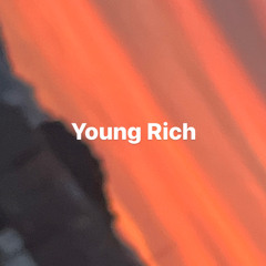 Young Rich（feat.Lotus）