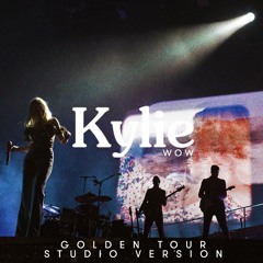 KYLIE | Wow | Golden Tour Studio Version