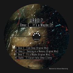 B2. Sapho - Il N'aurait Fallu (Omar C Edit) [URB017] (Bonus Track)