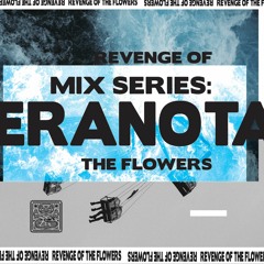 SHNGMIX12 Revenge Of The Flowers Mix Series - EraNota