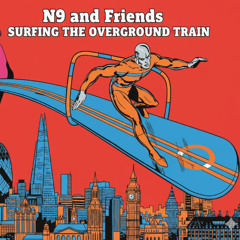Surfing The Overground Train