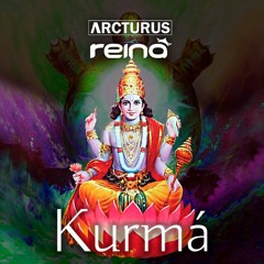 Arcturus & Reina - Kurmà (Original Mix) [FREE DOWNLOAD]