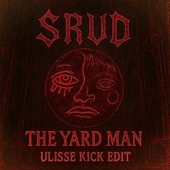 [FREE DL]SRVD-The yard man (ULISSE Industrial Edit)