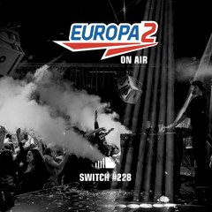 #SWITCH228 [LUISDEMARK] on Europa 2