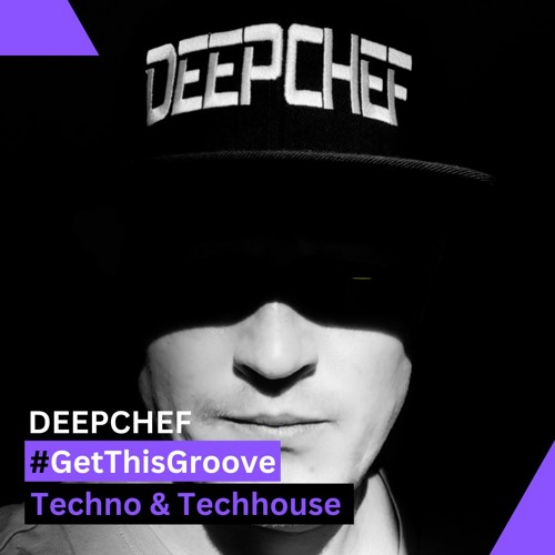 #GetThisGroove Techno & TechHouse playlist