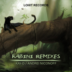 Kabini (Andrei Niconoff Remix) [Lohit Deep]