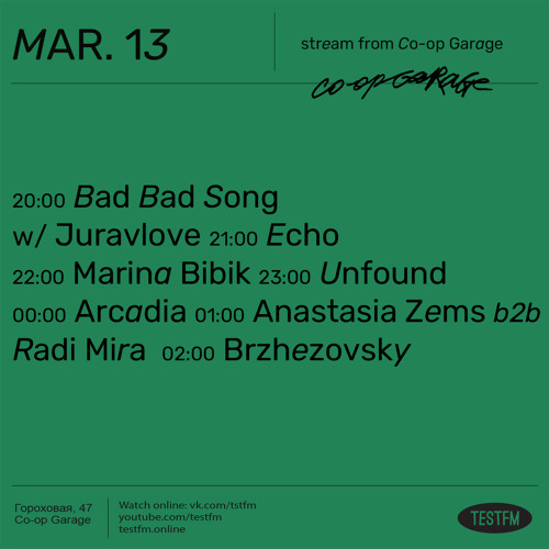Bad Bad Song w/ Juravlove @ TESTFM — 13/03/2021