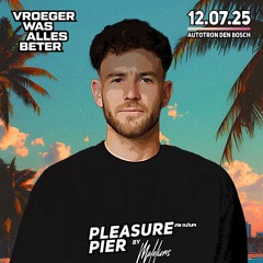 NXT IDENTITY @ VROEGER WAS ALLES BETER FESTIVAL 2025 | Pleasure Pier By Malelions