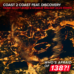 Coast 2 Coast feat. Discovery - Home (Scott Bond & Charlie Walker GC23 Remix)