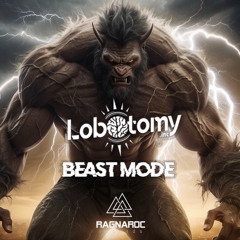 RAG063 Lobotomy Inc - Beast Mode
