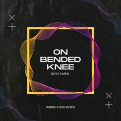 Boyz II Men - On Bended Knee (Habbo Foxx Remix)