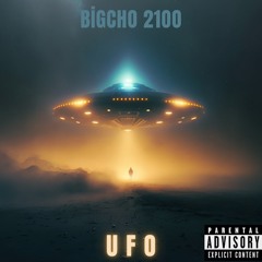 UFO -Bigcho2100 (prod.by MIGBeatz )