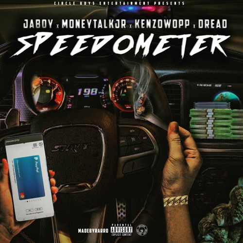 Moneytalkjr x Jaboy x kenzowopp x Dread - Speedometer