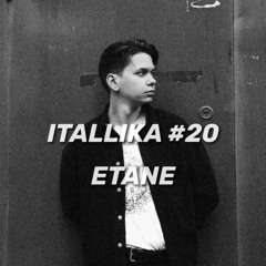 ITALLIKA #20 ETANE