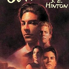 VIEW KINDLE PDF EBOOK EPUB The Outsiders by  S. E. Hinton 📁