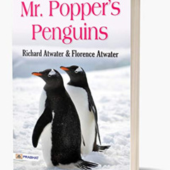 [Download] KINDLE 📘 Mr. Popper's Penguins: All time Popular Children Book written by
