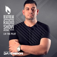 Beatfreak Radio Show By D-Formation #250 | Liv The Pilot