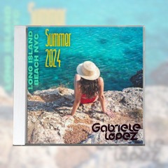 LONG ISLAND BEACH  NYC 2024 MIXED BY GABRIELE LOPEZ